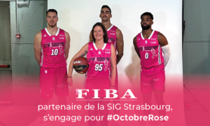Lire la suite à propos de l’article FIBA et la SIG Strasbourg lancent un concours solidaire pour Octobre rose