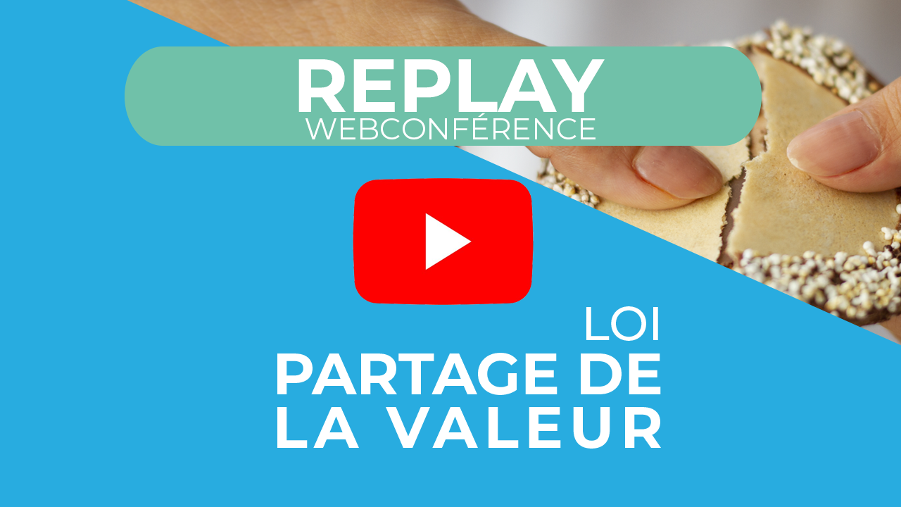 Lire la suite à propos de l’article [Replay] Webconférence | loi sur le Partage de la Valeur